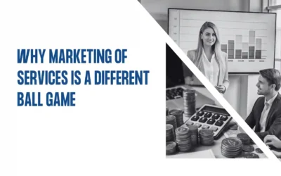 Why Marketing of Services Is a Different Ball Game